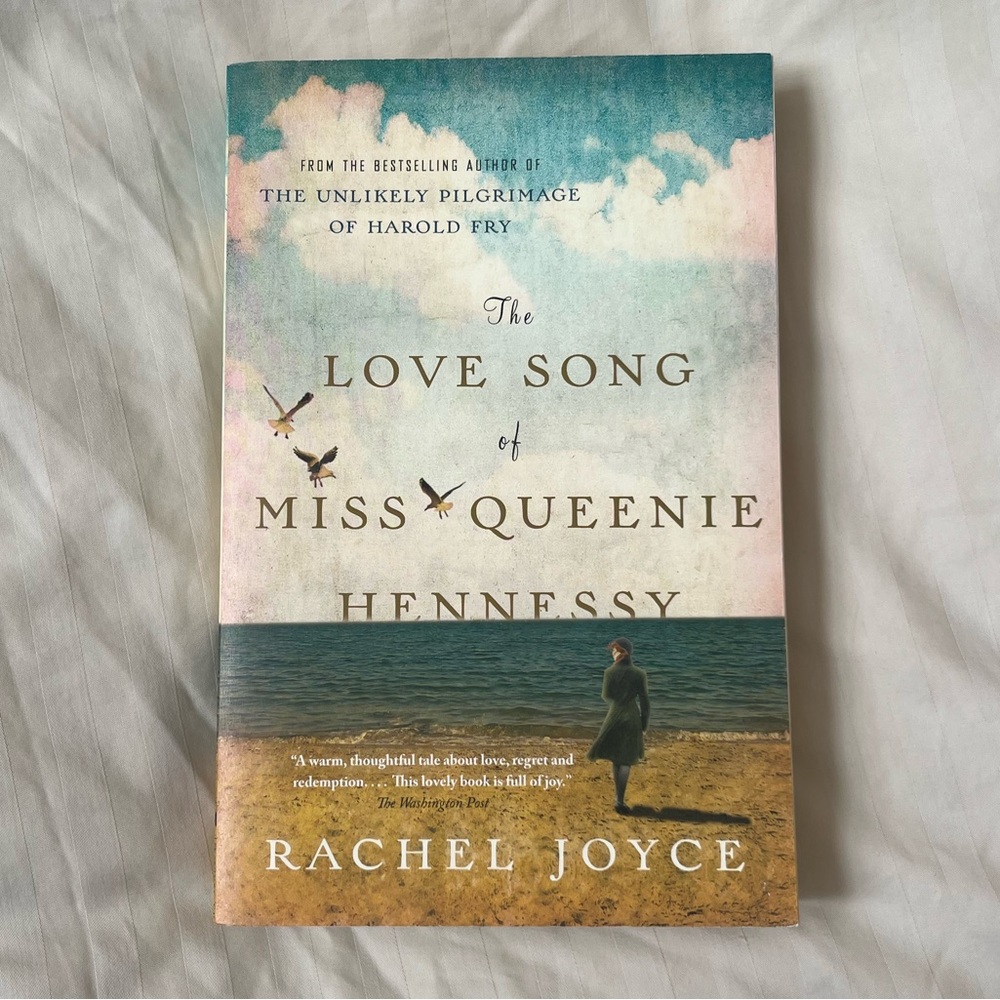 The Love Song of Miss Queenie Hennessy Book by Rachel Joyce